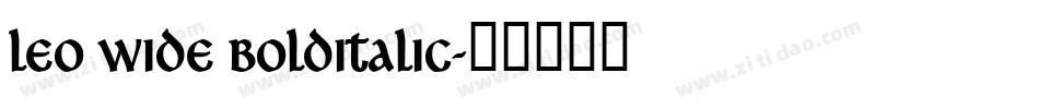 Leo Wide BoldItalic字体转换